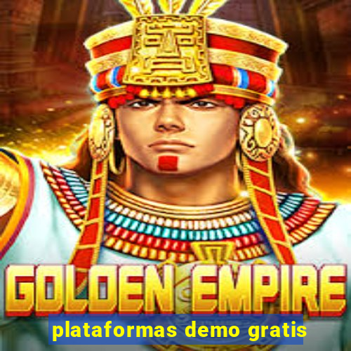 plataformas demo gratis